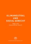 klimaneutral und sozial gerecht