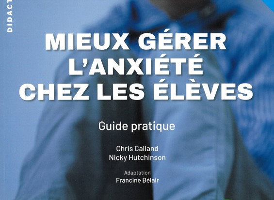 mieux gérer l'anxiété chez les élèves